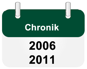 Chronik 2006 bis 2011